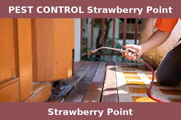 PEST CONTROL Strawberry Point